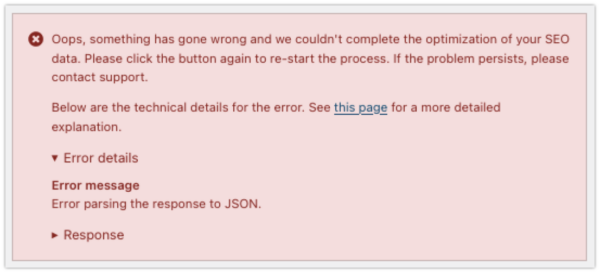 Error message saying: "Oops something has gone wrong and we couldn't complete the optimization of your SEO data." Below the message it shows collapsible headers with error details. 